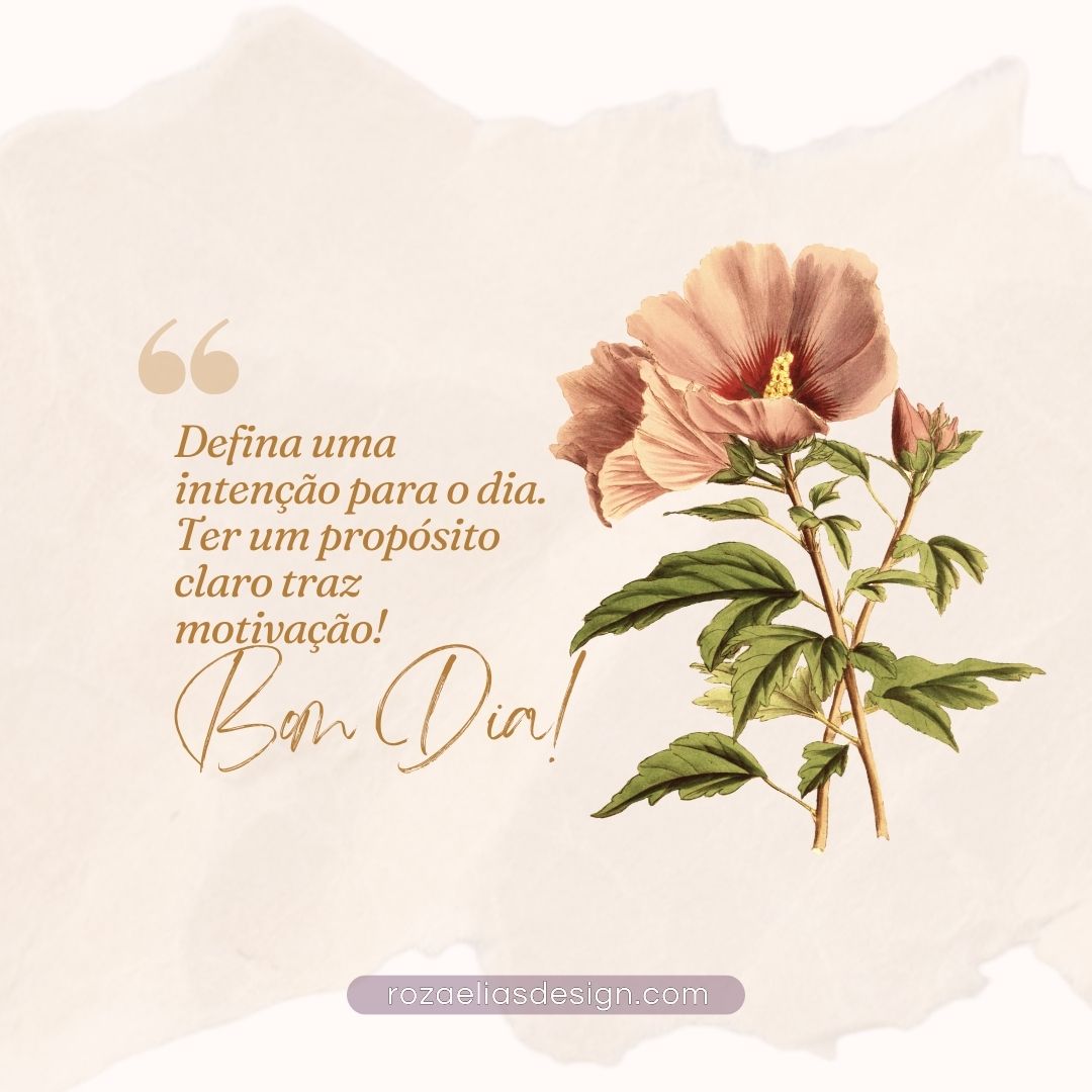 Bom dia com intenção
